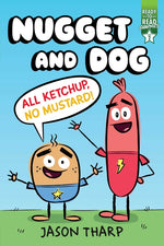 Book cover for All Ketchup, No Mustard!: Ready-To-Read Graphics Level 2