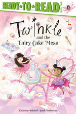 Book cover for Twinkle and the Fairy Cake Mess: Ready-To-Read Level 2