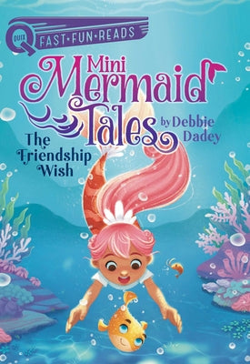 Book cover for The Friendship Wish: A Quix Book