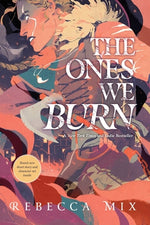 Book cover for The Ones We Burn
