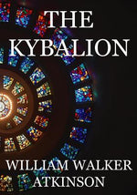 Book cover for The Kybalion: A Study of The Hermetic Philosophy of Ancient Egypt and Greece