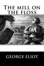 Book cover for The mill on the floss