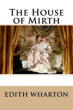 Book cover for The House of Mirth