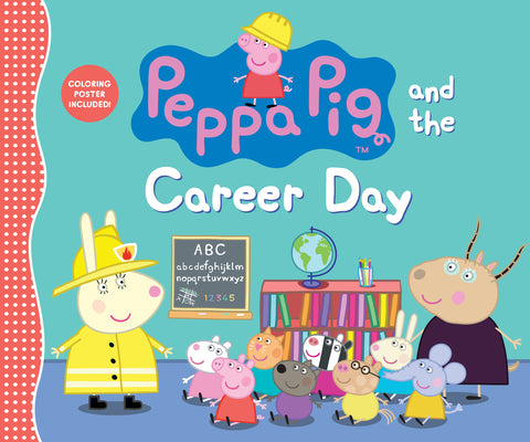 Book cover for Peppa Pig and the Career Day