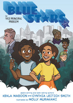 Book cover for Blue Stars: Mission One: The Vice Principal Problem: A Graphic Novel