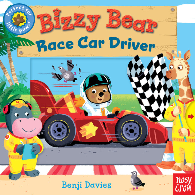 Book cover for Bizzy Bear: Race Car Driver: (Interactive Board Book about Racing for Toddlers - With Sturdy Tabs and Slides to Push and Pull)