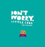 Book cover for Don't Worry, Little Crab