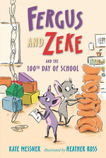 Book cover for Fergus and Zeke and the 100th Day of School