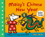 Book cover for Maisy's Chinese New Year: A Maisy First Experiences Book