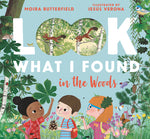 Book cover for Look What I Found in the Woods