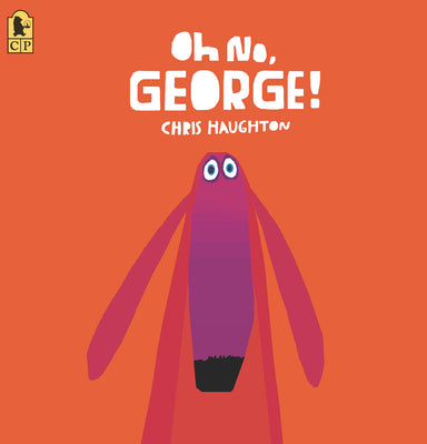 Book cover for Oh No, George!