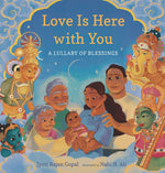 Book cover for Love Is Here with You: A Lullaby of Blessings