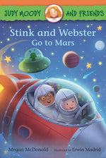 Book cover for Judy Moody and Friends: Stink and Webster Go to Mars