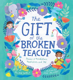 Book cover for Gift of the Broken Teacup: Poems of Mindfulness, Meditation, and Me