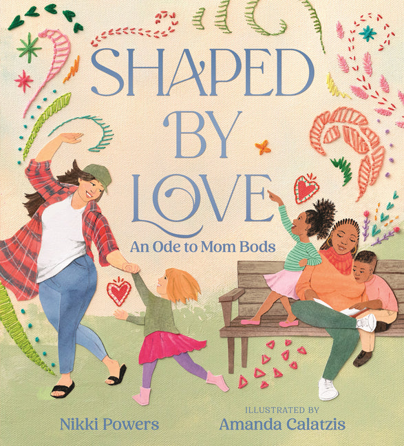 Book cover for Shaped by Love: An Ode to Mom Bods