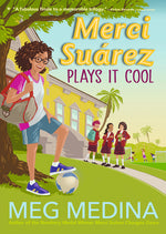Book cover for Merci Suárez Plays It Cool