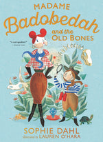 Book cover for Madame Badobedah and the Old Bones