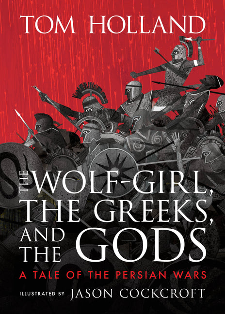 Book cover for Wolf-Girl, the Greeks, and the Gods: A Tale of the Persian Wars