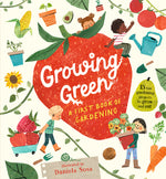 Book cover for Growing Green: A First Book of Gardening