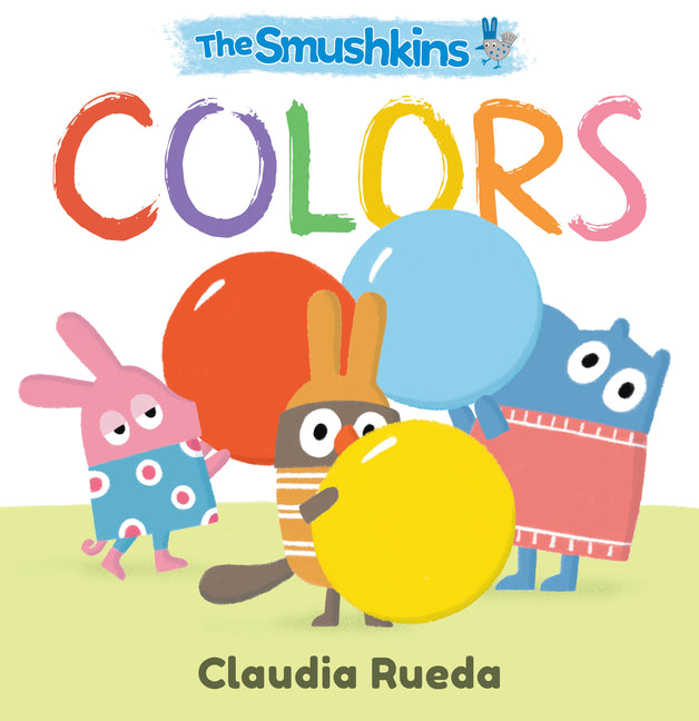 Book cover for Smushkins: Colors