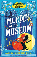 Book cover for Montgomery Bonbon: Murder at the Museum