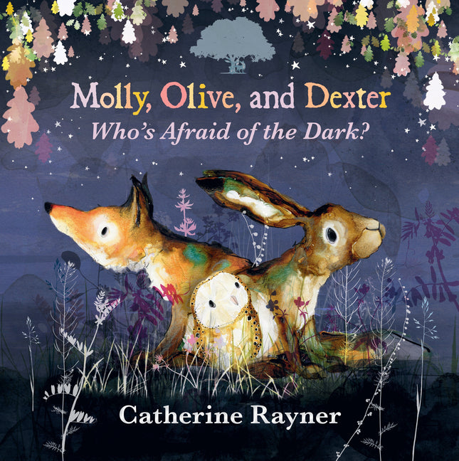 Book cover for Molly, Olive, and Dexter: Who's Afraid of the Dark?