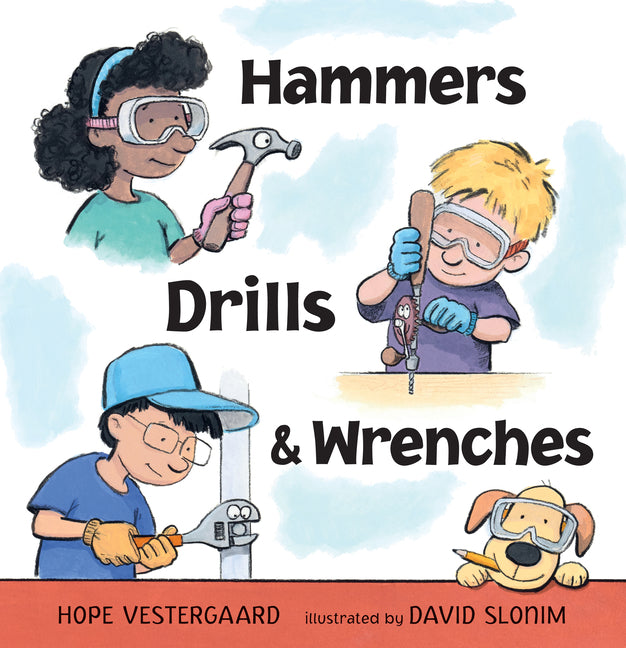 Book cover for Hammers, Drills, and Wrenches