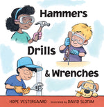 Book cover for Hammers, Drills, and Wrenches