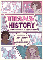 Book cover for Trans History: A Graphic Novel: From Ancient Times to the Present Day