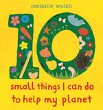 Book cover for 10 Small Things I Can Do to Help My Planet
