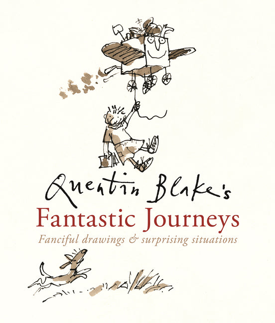 Book cover for Quentin Blake's Fantastic Journeys