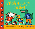 Book cover for Maisy Juega Fútbol