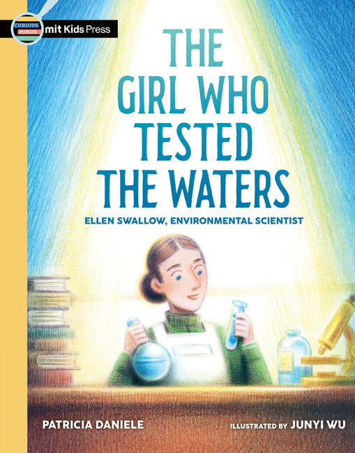 Book cover for Girl Who Tested the Waters: Ellen Swallow, Environmental Scientist