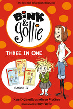 Book cover for Bink and Gollie Three in One: (A Middle Grade Chapter Book Collection Full of Friendship, Humor, and Imagination - For Kids Ages 6-9)