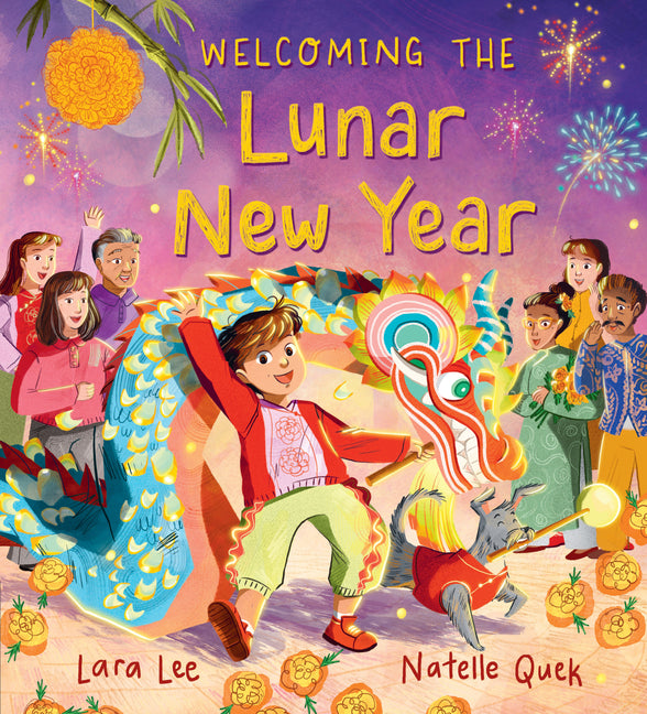 Book cover for Welcoming the Lunar New Year: Festivals of the World: (An Educational Picture Book about Traditions, Food, and Family - For Kids Ages 4-6)