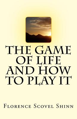 Book cover for The Game of Life And How To Play It