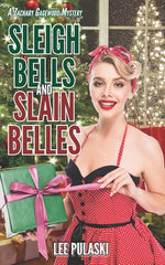 Book cover for Sleigh Bells and Slain Belles