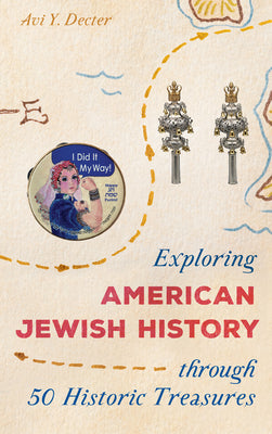 Book cover for Exploring American Jewish History Through 50 Historic Treasures
