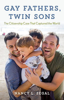 Book cover for Gay Fathers, Twin Sons: The Citizenship Case That Captured the World