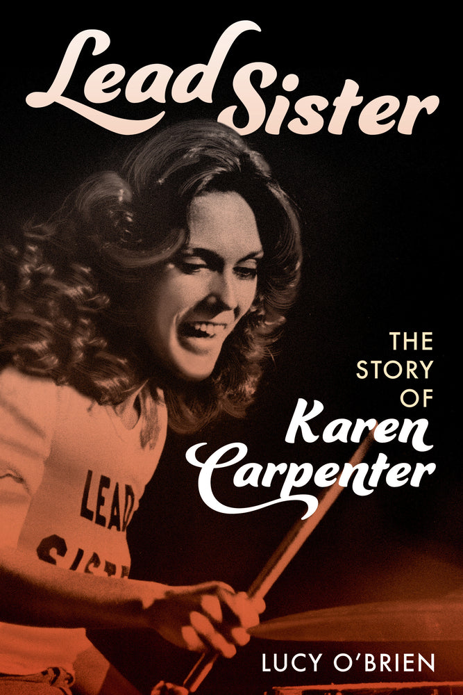 Book cover for Lead Sister: The Story of Karen Carpenter