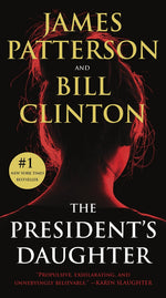Book cover for The President's Daughter: A Thriller