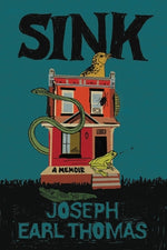 Book cover for Sink: A Memoir