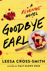 Book cover for Goodbye Earl: A Revenge Novel