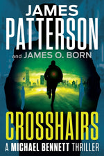 Book cover for Crosshairs: A Michael Bennett Thriller