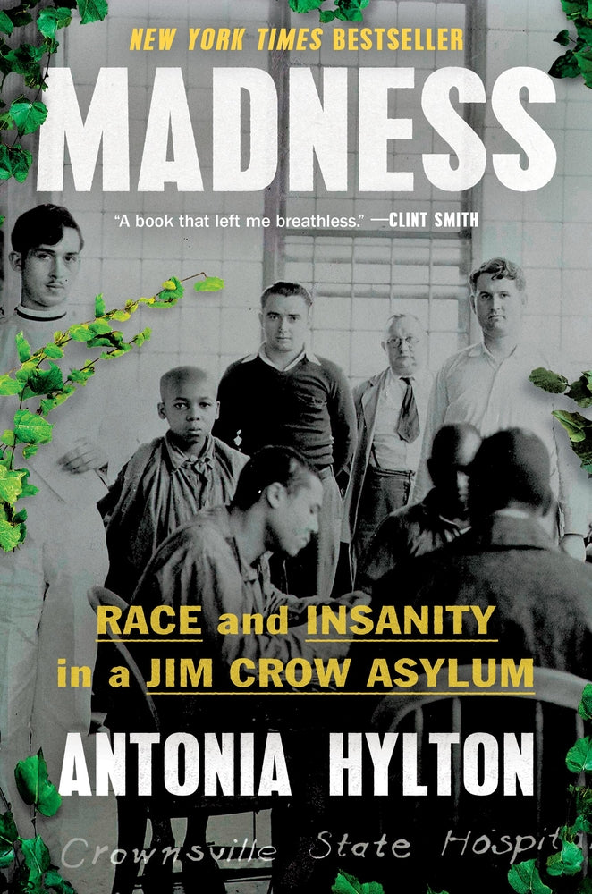 Book cover for Madness: Race and Insanity in a Jim Crow Asylum