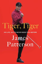 Book cover for Tiger, Tiger: His Life, as It's Never Been Told Before