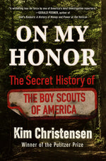 Book cover for On My Honor: The Secret History of the Boy Scouts of America