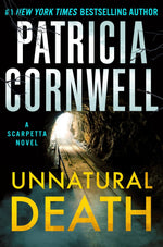 Book cover for Unnatural Death: A Scarpetta Novel