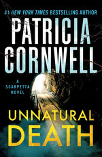 Book cover for Unnatural Death: A Scarpetta Novel