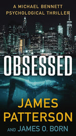 Book cover for Obsessed: A Michael Bennett Thriller